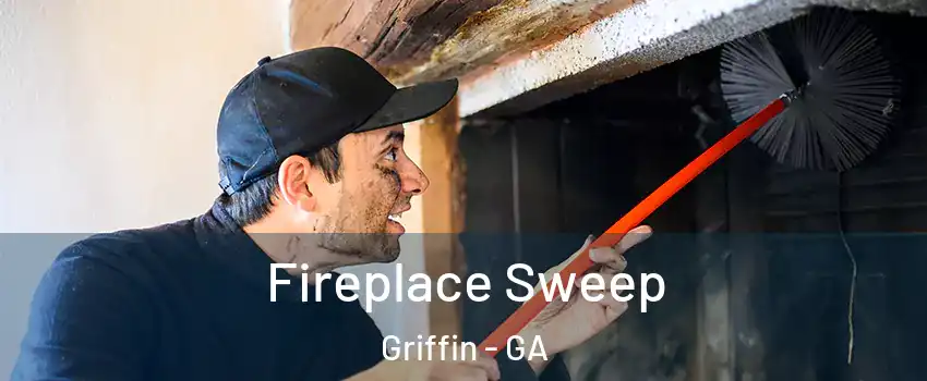  Fireplace Sweep Griffin - GA