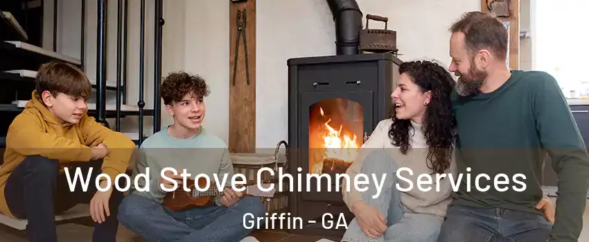  Wood Stove Chimney Services Griffin - GA